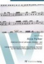 Alice Parker: American Choral Composer, Arranger, and Educator - Comprehensive-based Music Education as Outlined by the Musical Philosophies of Alice Parker