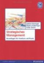 Strategisches Management: Grundlagen für Studium und Praxis (Pearson Studium - Economic BWL)