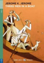 Three Men in a Boat: Englische Lektüre für das 3. und 4. Lernjahr. Buch + Audio-CD