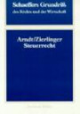 Schaeffers Grundriß des Rechts und der Wirtschaft, Bd.39/1, Steuerrecht