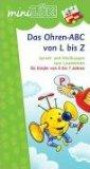 miniLÜK. Ohren-ABC von L - Z: Sprech- und Hörübungen zum Lesenlernen. Schuleingangsphase