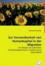 Zur Verwertbarkeit von Humankapital in der Migration: Am Beispiel der polnischen Hochschulabsolventen in Irland und in Deutschland