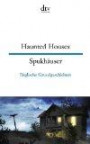 Haunted Houses Spukhäuser: Englische Gruselgeschichten