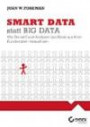 Big Data smart mit Excel analysieren - So holen Sie das Beste aus Ihren Kundendaten heraus: Deutsche Ausgabe von Data Smart