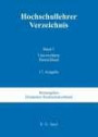 Hochschullehrer Verzeichnis 2009. Band 1: Universitäten Deutschland: Bd 1