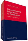 Unternehmen und Unternehmer im Familienrecht: Vermögen und Einkommen