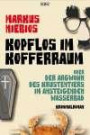 Kopflos im Kofferraum oder der Argwohn des Krustentiers im ansteigenden Wasserbad