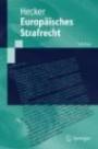 Europäisches Strafrecht (Springer-Lehrbuch) (German Edition)