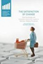 The Satisfaction of Change: How Knowledge and Innovation Overcome Loyalty in Decision-Making Processes (Palgrave Studies in Democracy, Innovation, and Entrepreneurship for Growth)