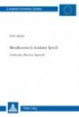 Metadiscourse in Academic Speech: A Relevance-Theoretic Approach (European University Studies/Europaische Hochschulschriften Publications Universitaires Europeennes. Linguistik/Linguistique)
