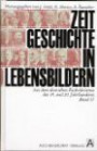 Zeitgeschichte in Lebensbildern, Bd.11 : Aus dem deutschen Katholizismus des 19. und 20. Jahrhundert