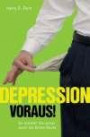 Depression voraus!: So kommen Sie sicher durch die Börsenflaute