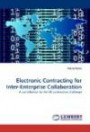 Electronic Contracting for Inter-Enterprise Collaboration: A contribution to the VE contracting challenge