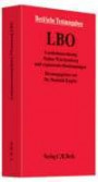 LBO - Landesbauordnung Baden-Württemberg und ergänzende Bestimmungen: Textsammlung mit Sachverzeichnis und Einführung. Rechtsstand: Juli 2007
