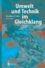 Umwelt und Technik im Gleichklang?: Technikfolgenforschung ung Systemanalyse in Deutschland