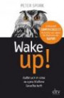 Wake up!: Aufbruch in eine ausgeschlafene Gesellschaft