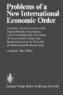 Problems of a New International Economic Order: Economic Advisory Council to the Federal Ministry of Economics in the Federal Republic of Germany . . ... Wirtschaft der Bundesrepublik Deutschland)