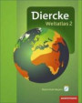 Diercke Weltatlas 2: Aktuelle Ausgabe für Bayern