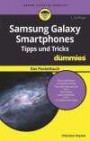 Samsung Galaxy Smartphone Tipps und Tricks fur Dummies