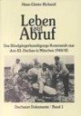 Leben auf Abruf: Das Blindgängerbeseitigungs-Kommando aus dem KL Dachau in München 1944/45