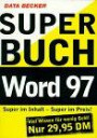 Superbuch Word 97.