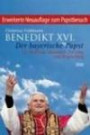 Papst Benedikt XVI. - der bayerische Papst. In Altötting, München, Freising und Regensburg