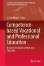 Competence-Based Vocational And Professional Education 1st ed. 2017