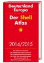 Der Shell Atlas Deutschland, Europa 2014/2015