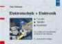 Elektrotechnik + Elektronik; Formeln, Tabellen, Kennlinien: Für Schüler und Auszubildende in Handwerk und Industrie
