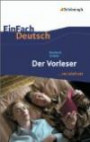 EinFach Deutsch ...verstehen. Interpretationshilfen: EinFach Deutsch ...verstehen: Bernhard Schlink: Der Vorleser