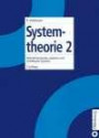 Systemtheorie, Bd.2, Mehrdimensionale, adaptive und nichtlineare Systeme