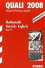 Quali 2005 : Mathematik / Deutsch / Englisch, Bayern (Lösungsheft)