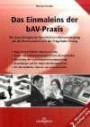Das Einmaleins der bAV-Praxis: Die Auswirkungen der betrieblichen Altersversorgung auf die Personalarbeit und die Entgeltabrechnung