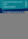 Ertragsbesteuerung der Unternehmenssanierung: Analyse der aktuellen Rechtslage und Reformüberlegungen (Forschungsreihe Rechnungslegung und Steuern)