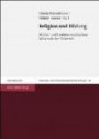 Religion und Bildung. Medien und Funktionen religiösen Wissens in der Kaiserzeit (Potsdamer Altertumswissenschaftliche Beitrage (Pawb))