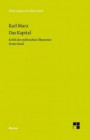 Das Kapital: Kritik der politischen Ökonomie. Erster Band (Philosophische Bibliothek)