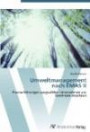 Umweltmanagement nach EMAS II: Praxiserfahrungen ausgwählter Unternehmen aus Nordrhein-Westfalen