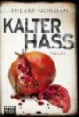 Kalter Hass: Psychothriller. Sam Becket, Bd. 7 (Allgemeine Reihe. Bastei Lübbe Taschenbücher)