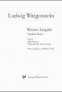 Wittgenstein, Ludwig, Bd.3 : Bemerkungen, Philosophische Bemerkungen: Band 3: Bemerkungen. Philosophische Bemerkungen