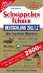 Schnäppchenführer Deutschland 2011/2012: Die besten Marken. Mit Einkaufsgutscheinen im Wert von über 2500 Euro