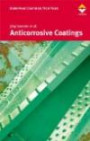 Anticorrosive Coatings: Fundamentals and New Concepts (European Coatings Tech Files)