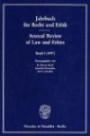 Jahrbuch für Recht und Ethik / Annual Review of Law and Ethics. Bd. 5 (1997). Themenschwerpunkt: 200 Jahre Kants Metaphysik der Sitten / 200th ... (Jahrbuch für Recht und Ethik; JRE 5)