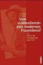 Vom »Liebesdienst« zum modernen Frauenberuf: Die Reform der Krankenpflege nach 1945 (Geschichte und Geschlechter)