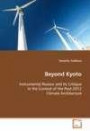 Beyond Kyoto: Instrumental Reason and Its Critique in the Contextof the Post-2012 Climate Architecture