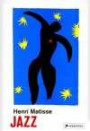 Henri Matisse. Jazz (Prestel Pegasus Bibliothek)