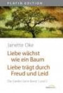 Liebe wächst wie ein Baum /Liebe trägt durch Freud und Leid: Die Siedler-Serie Band 1 und 2