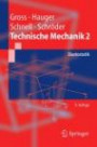 Technische Mechanik, Bd.2 : Elastostatik