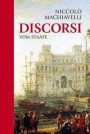 Niccolo Machiavelli: Discorsi: Vom Staate