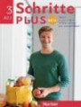 Schritte plus Neu 3: Deutsch als Zweitsprache für Alltag und Beruf / Kursbuch + Arbeitsbuch + CD zum Arbeitsbuch (SCHRPLUNEU)