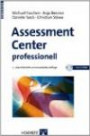 Assessment Center professionell: Worauf es ankommt und wie Sie vorgehen